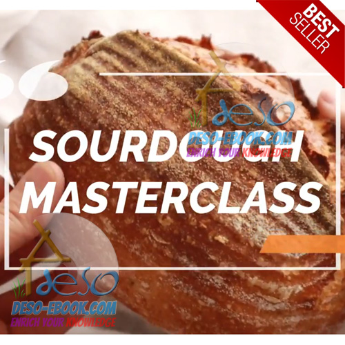Sourdough Baking 101 - Master Sourdough Breads at Home